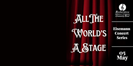 Imagem principal do evento Eisemann Concert Series:  All the World's a Stage