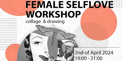 Female selflove collage & drawing workshop primary image