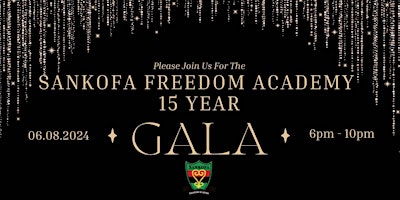 Image principale de Sankofa Freedom Academy 15 Year Gala