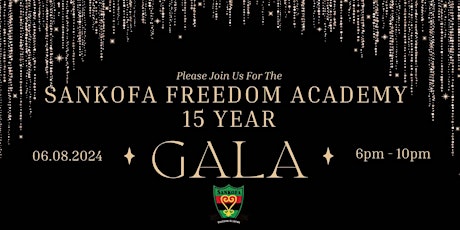 Sankofa Freedom Academy 15 Year Gala