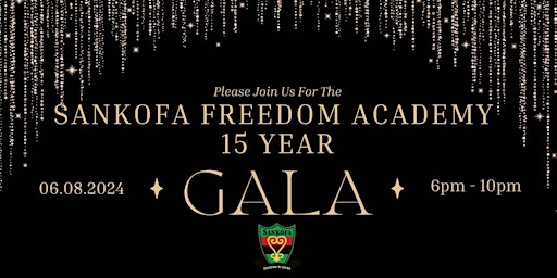 Image principale de Sankofa Freedom Academy 15 Year Gala