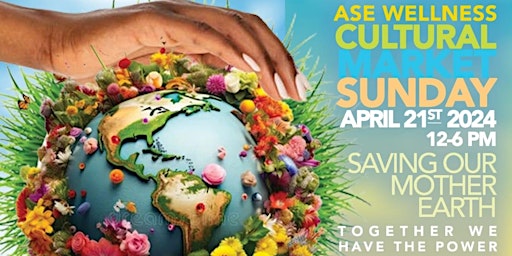 Ase Wellness Cultural Market primary image