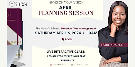 April - Planning Session - Effective Time Management