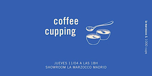 Coffee Cupping Madrid: 1000 Cups primary image