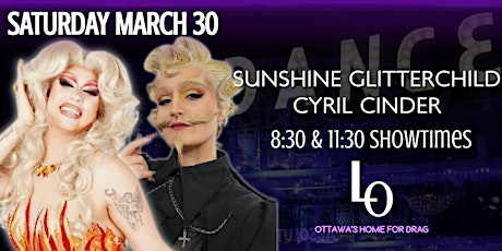 Saturday Night Drag - Sunshine Glitterchild & Cyril Cinder - 8:30pm