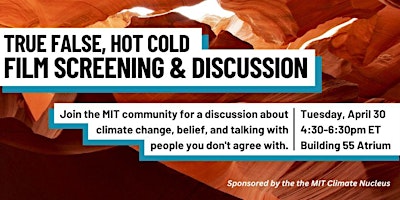 Imagem principal do evento 'True False, Hot Cold': Film Screening & Discussion