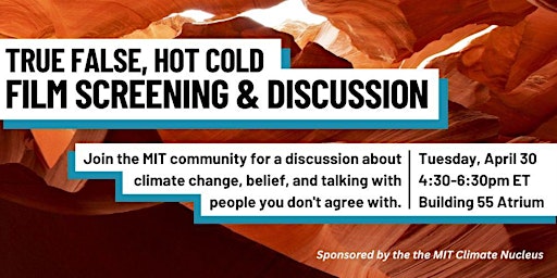 Imagem principal do evento 'True False, Hot Cold': Film Screening & Discussion