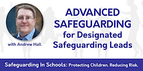 Advanced Safeguarding for Designated Leads (Birmingham) primary image
