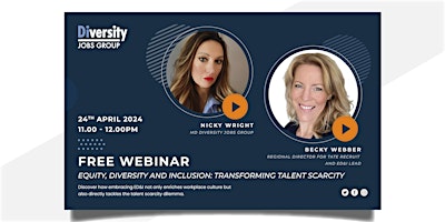 Hauptbild für WEBINAR - Equity, Diversity, and Inclusion: Transforming Talent Scarcity