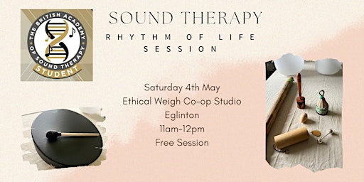 Primaire afbeelding van Sound Therapy – Rhythm of Life Interactive Session – 4th May