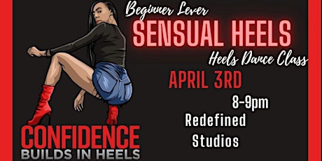 CEO B-Day Sensual Heels Class With Mecca  (April 3rd Wednesday)