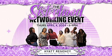 The Sisterhood Networking Event