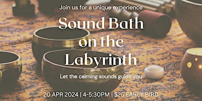 Hauptbild für Sound Bath on the Labyrinth 4:00PM