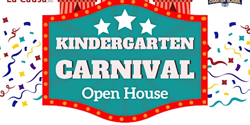 Image principale de Kindergarten Carnival - Open House for La Causa Charter School