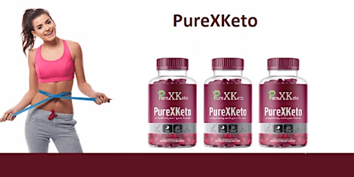 Hauptbild für PureXKeto Deutschland: Inhaltsstoffe, Verwendung, Vorher-Nachher-Ergebnisse und Preis