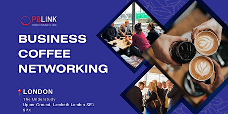 Business Coffee Networking 26.04.2024