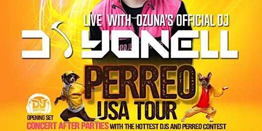 Imagem principal do evento Perreo USA Tour + Concert After Party Live with Ozuna’s Official Dj Yonell