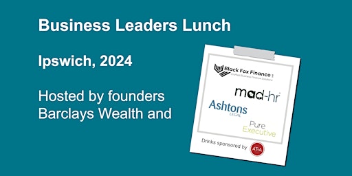 Business Leaders Lunch - Ipswich  primärbild
