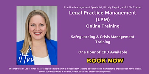 Immagine principale di Legal Practice Management (LPM) -  Safeguarding & Crisis Management 