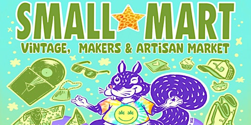 Primaire afbeelding van SMALL ⭐ MART Spring Market at Crystal Ballroom