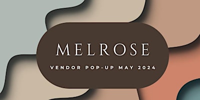 Hauptbild für Melrose Spring Market Pop-Up