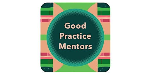 Imagen principal de The Good Practice Mentor Offer - taster session