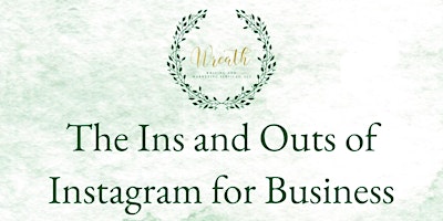 Hauptbild für The Ins and Outs of Instagram for Business