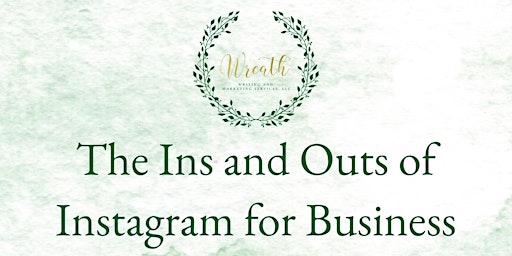 Hauptbild für The Ins and Outs of Instagram for Business