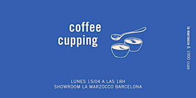 Imagen principal de Coffee Cupping Barcelona: 1000 Cups