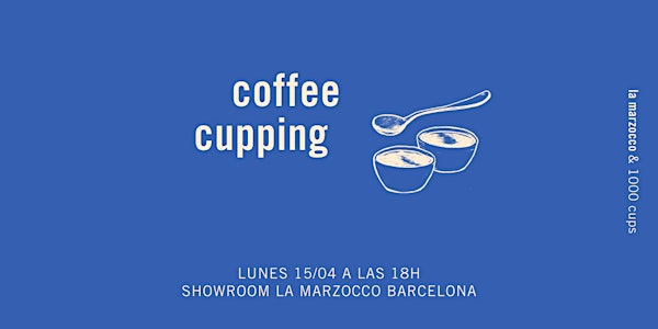 Coffee Cupping Barcelona: 1000 Cups