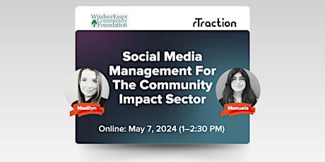 Social Media Management For the Community Impact Sector Online Webinar