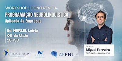 Primaire afbeelding van Workshop | Conferência: Programação Neurolinguística aplicada às Empresas