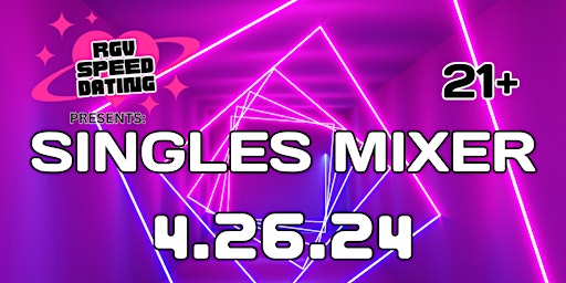 Imagem principal de 21+ RGV Singles Mixer