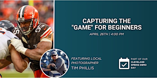 Imagem principal do evento Capturing the "Game" for Beginners with Tim Phillis