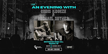 An Evening with Chris Kroeze & Michael Shynes primary image