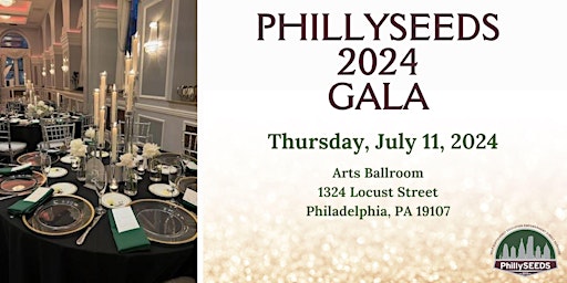 Imagen principal de PhillySEEDS 2024 Gala