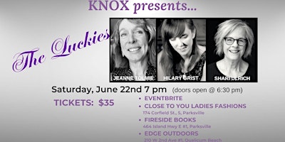 Imagem principal do evento Knox presents...The Luckies - Shari Ulrich, Jeanne Tolmie & Hilary Grist .