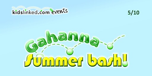 Primaire afbeelding van Gahanna Summer Bash & Summer Camp Expo Registration (5PM- 8PM)