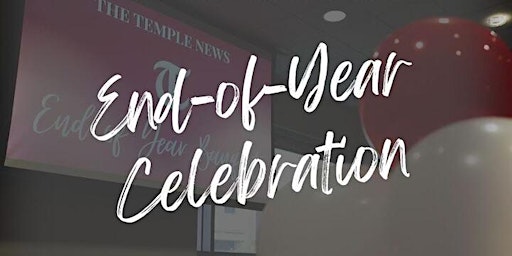 Primaire afbeelding van The Temple News End-of-Year Celebration