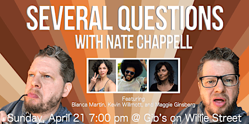 Imagen principal de Several Questions with Nate Chappell