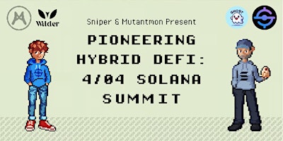 Imagen principal de Pioneering Hybrid DeFi: 4/04 Solana Summit