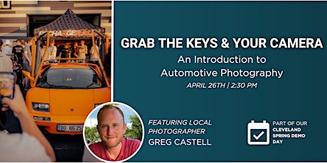 Grab the Keys & Your Camera - An Introduction to Automotive Photography