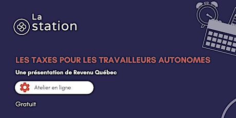 Les taxes pour les travailleurs autonomes