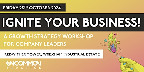 Ignite Your Business - Growth Strategy Workshop for Company Leaders