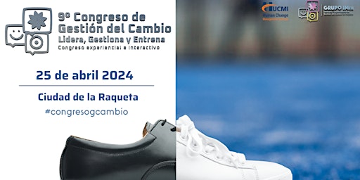 Hauptbild für 9º Congreso de Gestión del Cambio. Lidera, Entrena y Gestiona el Cambio