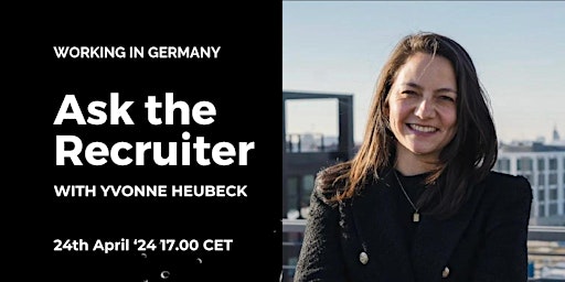 Imagen principal de Ask the Recruiter: Working in Germany with Yvonne Heubeck