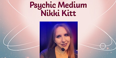 Primaire afbeelding van Mediumship Evening with Psychic Medium Nikki Kitt - Barnstaple