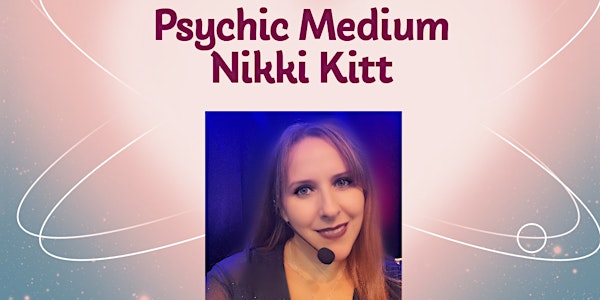 Mediumship Evening with Psychic Medium Nikki Kitt - Barnstaple