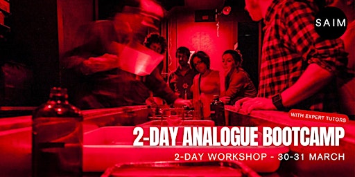 Primaire afbeelding van 2-day Analogue Bootcamp Photography Workshop in London