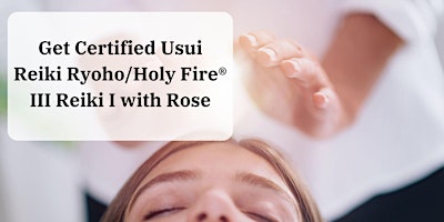 Primaire afbeelding van Certified Usui Reiki Ryoho/Holy Fire® III Reiki I